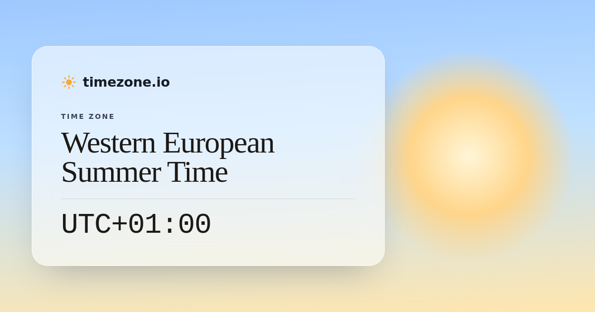 Western European Summer Time (WEST) — Current Time, UTC Offset & DST ...
