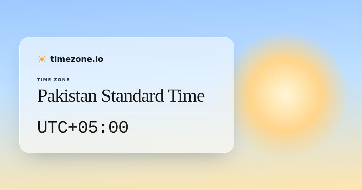 Pakistan Standard Time (PKT) — Current Time, UTC Offset & DST - timezone.io