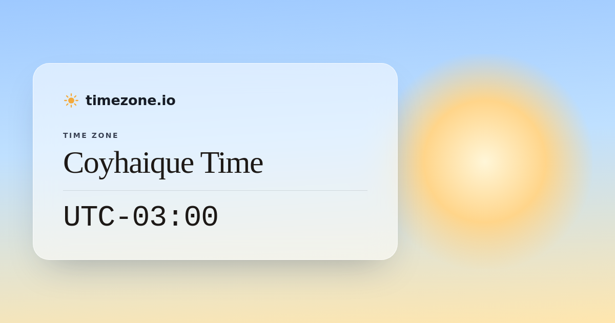 Coyhaique Time (COYHAI) — Current Time, UTC Offset & DST - timezone.io