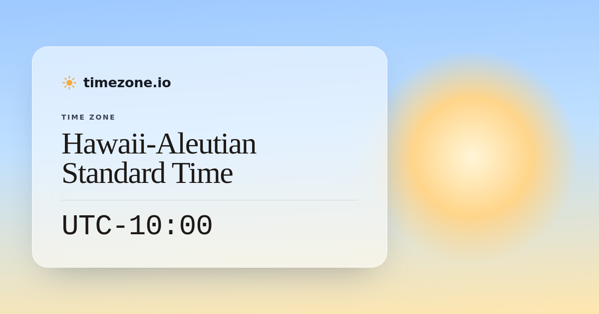 Hawaii-Aleutian Standard Time (HST) — Current Time, UTC Offset & DST ...
